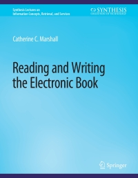 صورة الغلاف: Reading and Writing the Electronic Book 9783031011382