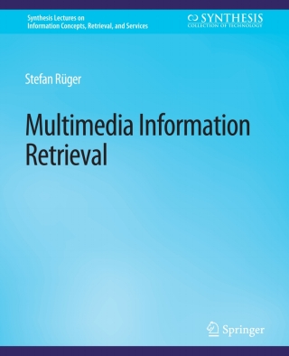 Cover image: Multimedia Information Retrieval 9783031011412