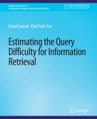 Immagine di copertina: Estimating the Query Difficulty for Information Retrieval 9783031011443