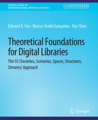 Cover image: Theoretical Foundations for Digital Libraries 9783031011511