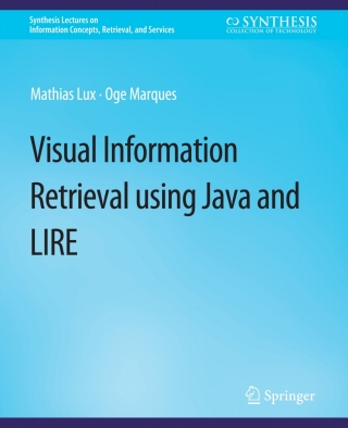 Imagen de portada: Visual Information Retrieval Using Java and LIRE 9783031011542
