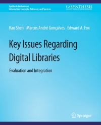 Cover image: Key Issues Regarding Digital Libraries 9783031011559