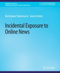 Cover image: Incidental Exposure to Online News 9783031011771