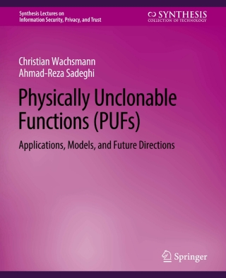 Cover image: Physically Unclonable Functions (PUFs) 9783031012167
