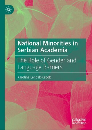 صورة الغلاف: National Minorities in Serbian Academia 9783031023668