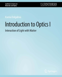 Imagen de portada: Introduction to Optics I 9783031012594