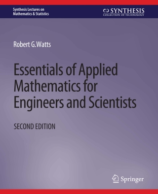 Cover image: Essentials of Applied Mathematics for Engineers and Scientists, Second Edition 2nd edition 9783031012761