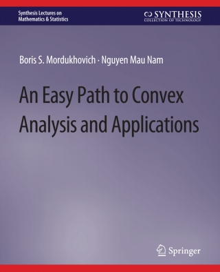 表紙画像: An Easy Path to Convex Analysis and Applications 9783031012785