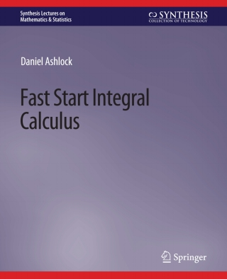 Cover image: Fast Start Integral Calculus 9783031002670