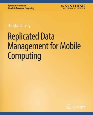 表紙画像: Replicated Data Management for Mobile Computing 9783031013492