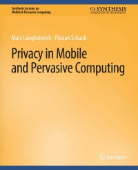 Imagen de portada: Privacy in Mobile and Pervasive Computing 9783031003158