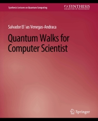 Cover image: Quantum Walks for Computer Scientists 9783031013836