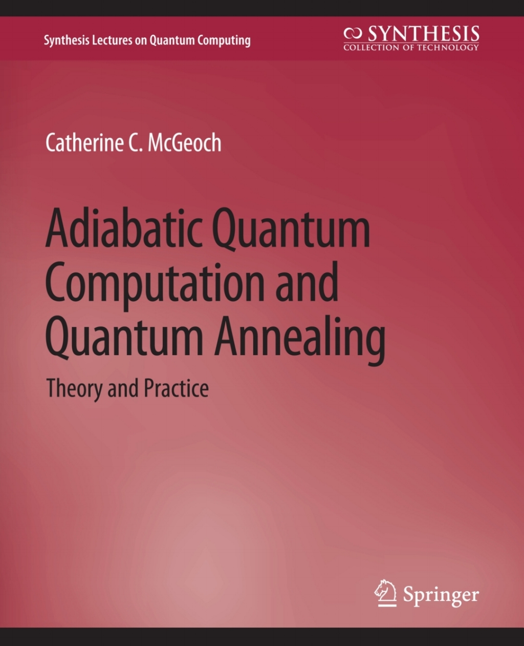 ISBN 9783031013904 product image for Adiabatic Quantum Computation and Quantum Annealing (eBook Rental) | upcitemdb.com
