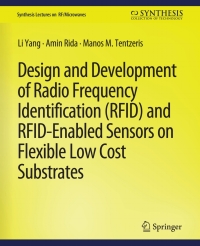 Imagen de portada: Design and Development of RFID and RFID-Enabled Sensors on Flexible Low Cost Substrates 9783031013966