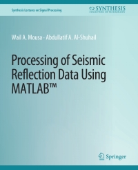 Cover image: Processing of Seismic Reflection Data Using MATLAB 9783031014062