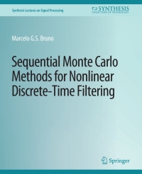 Cover image: Sequential Monte Carlo Methods for Nonlinear Discrete-Time Filtering 9783031014079