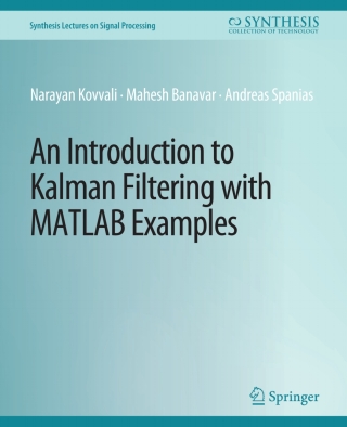 Titelbild: An Introduction to Kalman Filtering with MATLAB Examples 9783031014086