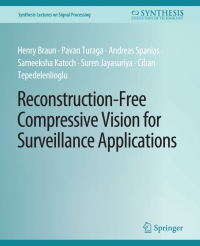 Cover image: Reconstruction-Free Compressive Vision for Surveillance Applications 9783031003349