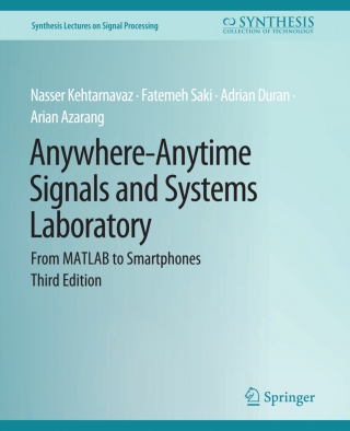 Cover image: Anywhere-Anytime Signals and Systems Laboratory 3rd edition 9783031014147