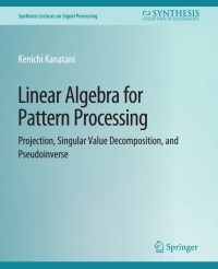 Cover image: Linear Algebra for Pattern Processing 9783031014161