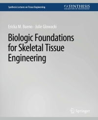 Cover image: Biologic Foundations for Skeletal Tissue Engineering 9783031014550