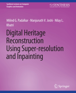 Cover image: Digital Heritage Reconstruction Using Super-resolution and Inpainting 9783031014635