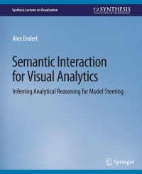 صورة الغلاف: Semantic Interaction for Visual Analytics 9783031014758