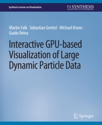 Immagine di copertina: Interactive GPU-based Visualization of Large Dynamic Particle Data 9783031014765