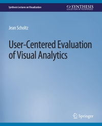 Cover image: User-Centered Evaluation of Visual Analytics 9783031014772