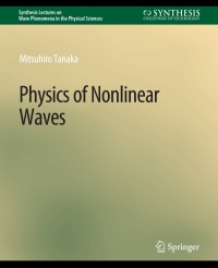 Imagen de portada: Physics of Nonlinear Waves 9783031003554