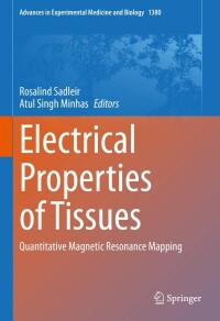 Cover image: Electrical Properties of Tissues 9783031038723