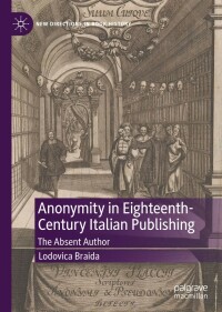 Immagine di copertina: Anonymity in Eighteenth-Century Italian Publishing 9783031038976