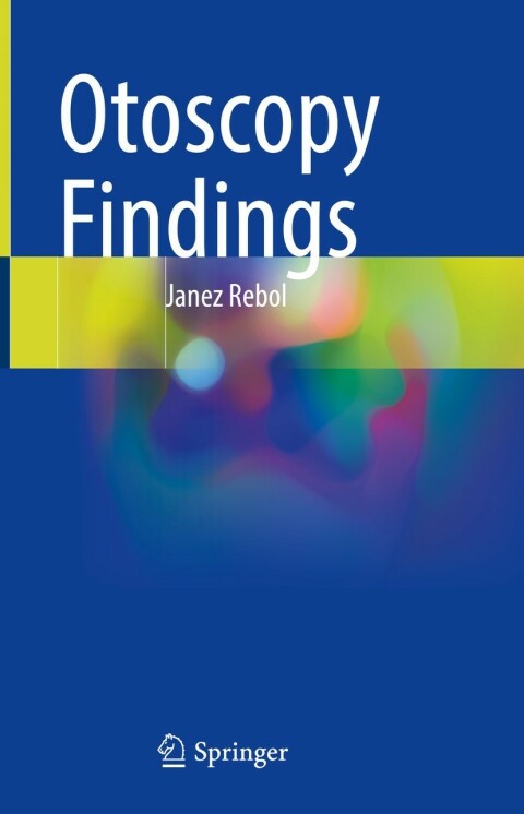 Otoscopy Findings - FULL INSTANT DOWNLOAD | PDF DOCX EPUB