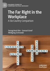 Cover image: The Far Right in the Workplace 9783031040016