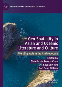 Titelbild: Geo-Spatiality in Asian and Oceanic Literature and Culture 9783031040467