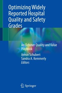 Cover image: Optimizing Widely Reported Hospital Quality and Safety Grades 9783031041402