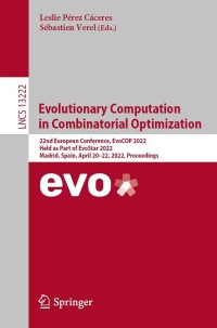 صورة الغلاف: Evolutionary Computation in Combinatorial Optimization 9783031041471