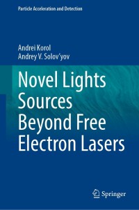 Cover image: Novel Lights Sources Beyond Free Electron Lasers 9783031042812