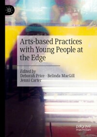 Imagen de portada: Arts-based Practices with Young People at the Edge 9783031043444