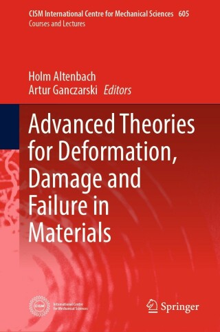Imagen de portada: Advanced Theories for Deformation, Damage and Failure in Materials 9783031043529