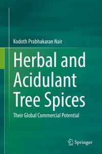 表紙画像: Herbal and Acidulant Tree Spices 9783031043598