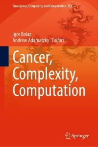 Cover image: Cancer, Complexity, Computation 9783031043789