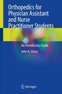Titelbild: Orthopedics for Physician Assistant and Nurse Practitioner Students 9783031044052