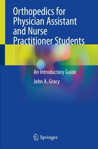 Cover image: Orthopedics for Physician Assistant and Nurse Practitioner Students 9783031044052