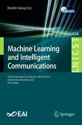 Titelbild: Machine Learning and Intelligent Communications 9783031044083