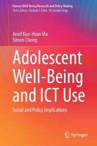 Cover image: Adolescent Well-Being and ICT Use 9783031044113