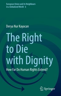 Immagine di copertina: The Right to Die with Dignity 9783031045158