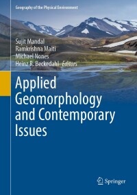 表紙画像: Applied Geomorphology and Contemporary Issues 9783031045318