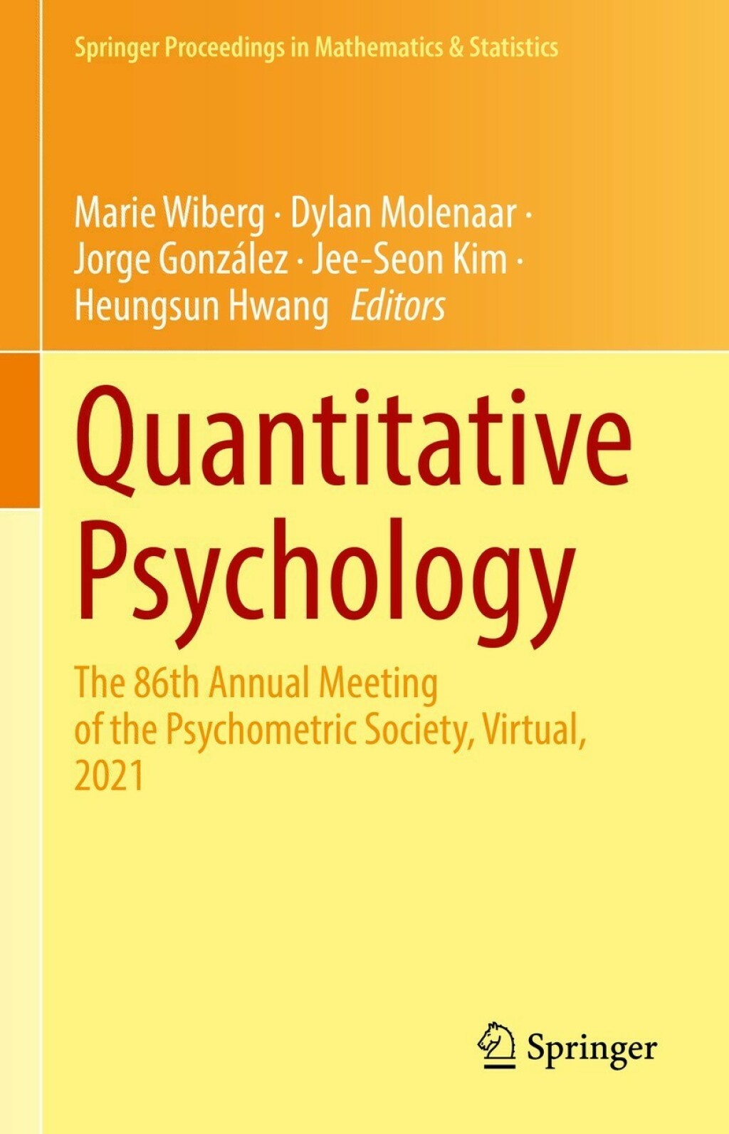 Quantitative Psychology The 86th Annual Meeting of the Psychometric Society, Virtual, 2021