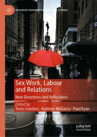 Cover image: Sex Work, Labour and Relations 9783031046049